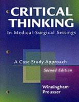 Critical Thinking in Medical-Surgical Settings