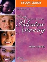 Study Guide to Accompany Whaley & Wong's Essentials of Pediatric Nursing