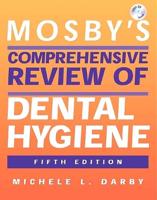 Mosby's Comprehensive Review of Dental Hygiene