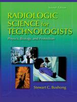 Radiologic Science for Technologists