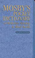 Mosby's Pocket Dictionary of Medicine, Nursing, & Allied Health