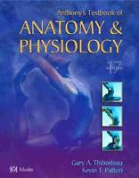 Anthony's Textbook of Anatomy & Physiology