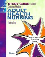 Study Guide to Accompany Adult Health Nursing