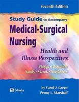 Study Guide to Accompany Medical Surgical Nursing