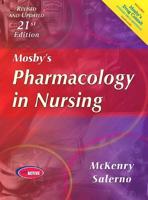 Mosby's Pharmacology in Nursing - Revised & Updated