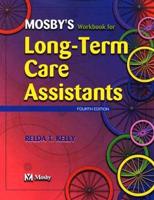 Mosby's Textbook and Workbook Package for Long-Term Care Assistants