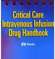 Critical Care Intravenous Infusion Drug Handbook
