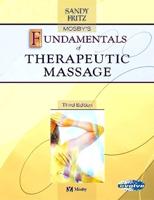 Mosby's Fundmentals of Therapeutic Massage