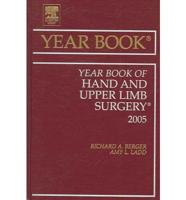 2005 Year Book of Hand and Upper Limb Surgery