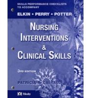 Skills Performance Checklists for Elkin, Perry, and Potter's Nursing Interventions & Clinical Skills, Fourth Edition