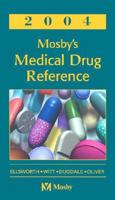 Mosby's 2004 Medical Drug Reference