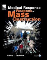 Medical Response to Weapons of Mass Destruction