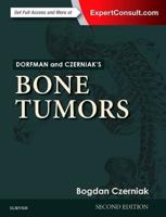 Dorfman and Czerniak's Bone Tumours