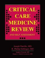 Critical Care Review and Self-Assessment