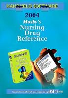 Mosby's 2004 Nursing Drug Reference - CD-ROM PDA Software