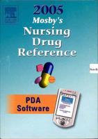 Mosby's 2005 Nursing Drug Reference - CD-ROM PDA Software