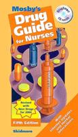 Mosby's Drug Guide for Nurses - Revised Reprint With 2004 Update