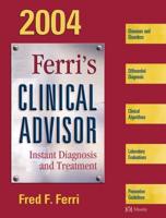 Ferri's Clinical Advisor 2004