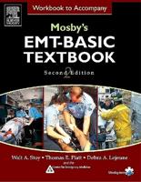 Workbook to Accompany Mosby's EMT Basic Textbook