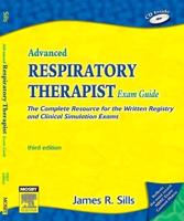 Advanced Respiratory Therapist Exam Guide