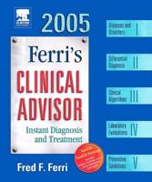 Ferri's Clinical Advisor 2005