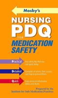 Mosby's Nursing PDQ for Medication Safety