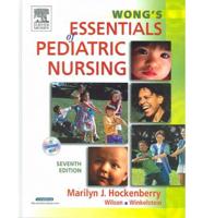 Wong's Essentials of Pediatric Nursing and Virtual Clinical Excursions 2.0 Package. Textbook and Workbook