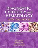 Diagnostic Cytology and Hematology of the Dog and Cat