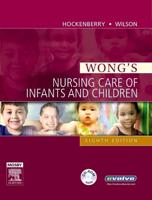 Wong's Nursing Care of Infants and Children