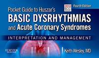 Pocket Guide for Huszar's Basic Dysrhythmias and Acute Coronary Syndromes
