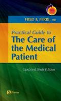 Practical Guide to the Care of the Medical Patient Updated Edition