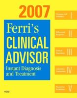 Ferri's Clinical Advisor 2007
