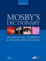 Mosby's Dictionary of Medicine, Nursing & Health Professions