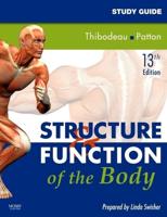 Study Guide for Structure & Function of the Body, Thirteenth Edition