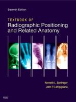 Textbook of Radiographic Positioning and Related Anatomy