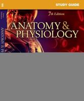 Study and Review Guide to Accompany Anatomy & Physiology, 7th Edition