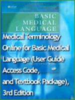 Medical Terminology Online for Basic Medical Language (User Guide, Access Code, and Textbook Package)