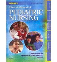 Wong's Clinical Manual of Pediatric Nursing