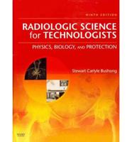 Mosby's Radiography Online: Radiologic Physics 2E, Mosby's Radiography Online: Radiographic Imaging 2E, Radiobiology & Radiation Protection 2E & Radiologic Science for Technologists (User Gds/Codes/Texts/Wkbks)