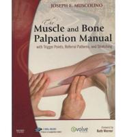 The Muscle and Bone Palpation Manual With Trigger Points, Referral Patterns and Stretching