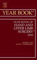 Year Book of Hand and Upper Limb Surgery 2010