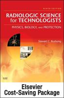 Mosby's Radiography Online: Radiologic Physics 2e + Mosby's Radiography Online: Radiobiology and Radiation Protection 2e + Radiologic Science for Technologists User Guides + Access Codes + Textbook + Workbook Package