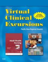 Virtual Clinical Excursions-Medical-Surgical for Adult Health Nursing