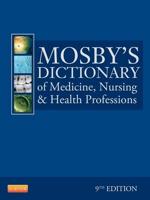 Mosby's Dictionary of Medicine, Nursing & Health Professions