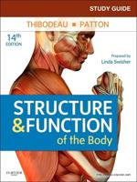 Study Guide for Structure & Function of the Body, Fourteenth Edition