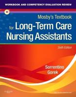 Workbook and Competency Evaluation Review for Mosby's Textbook for Long-Term Care Nursing Assistants, Sixth Edition
