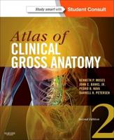 Atlas of Clinical Gross Anatomy