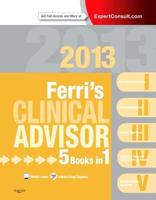 Ferri's Clinical Advisor 2013