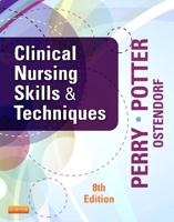 Clinical Nursing Skills & Techniques