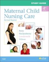 Study Guide for Maternal Child Nursing Care - Revised Reprint